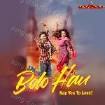 Bolo hau - Sajid Khan Song Download